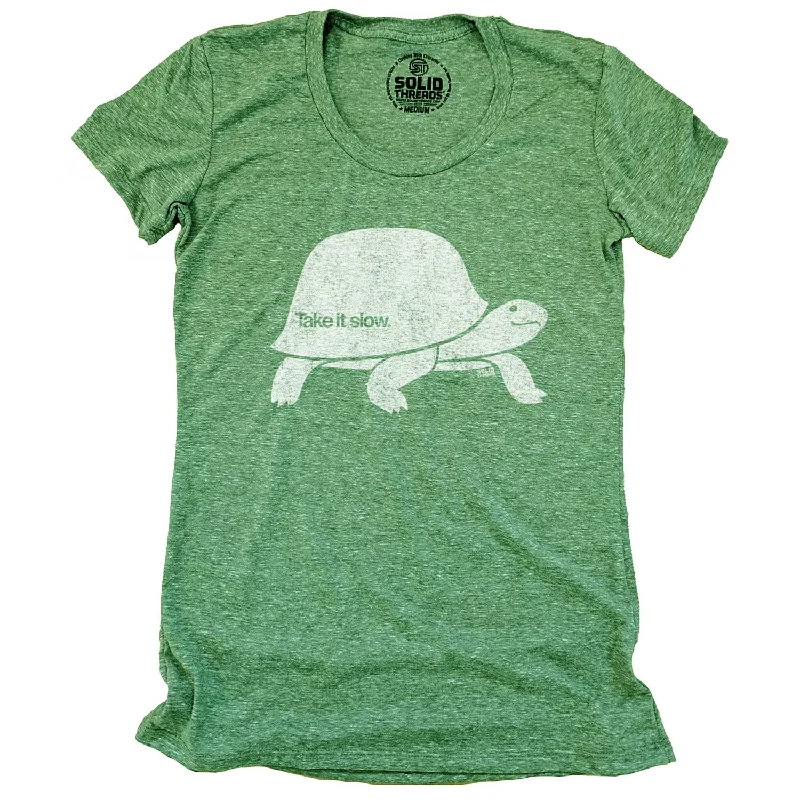 Women's Take It Slow T-shirt